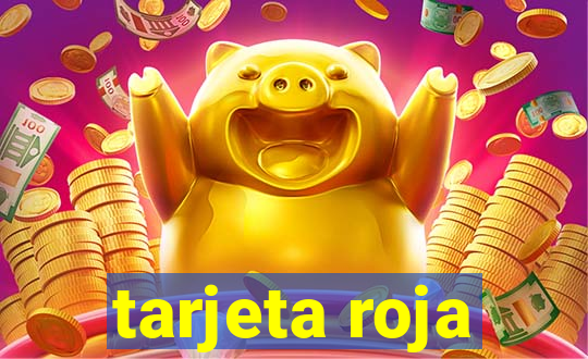 tarjeta roja
